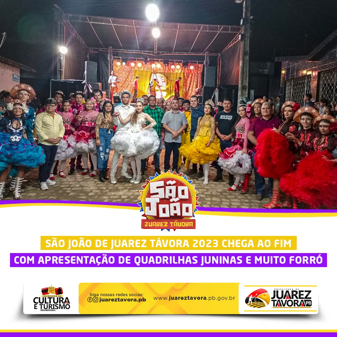 São João de Juarez Távora 2023 chega ao fim com apresentação de Quadrilhas Juninas e muito forró