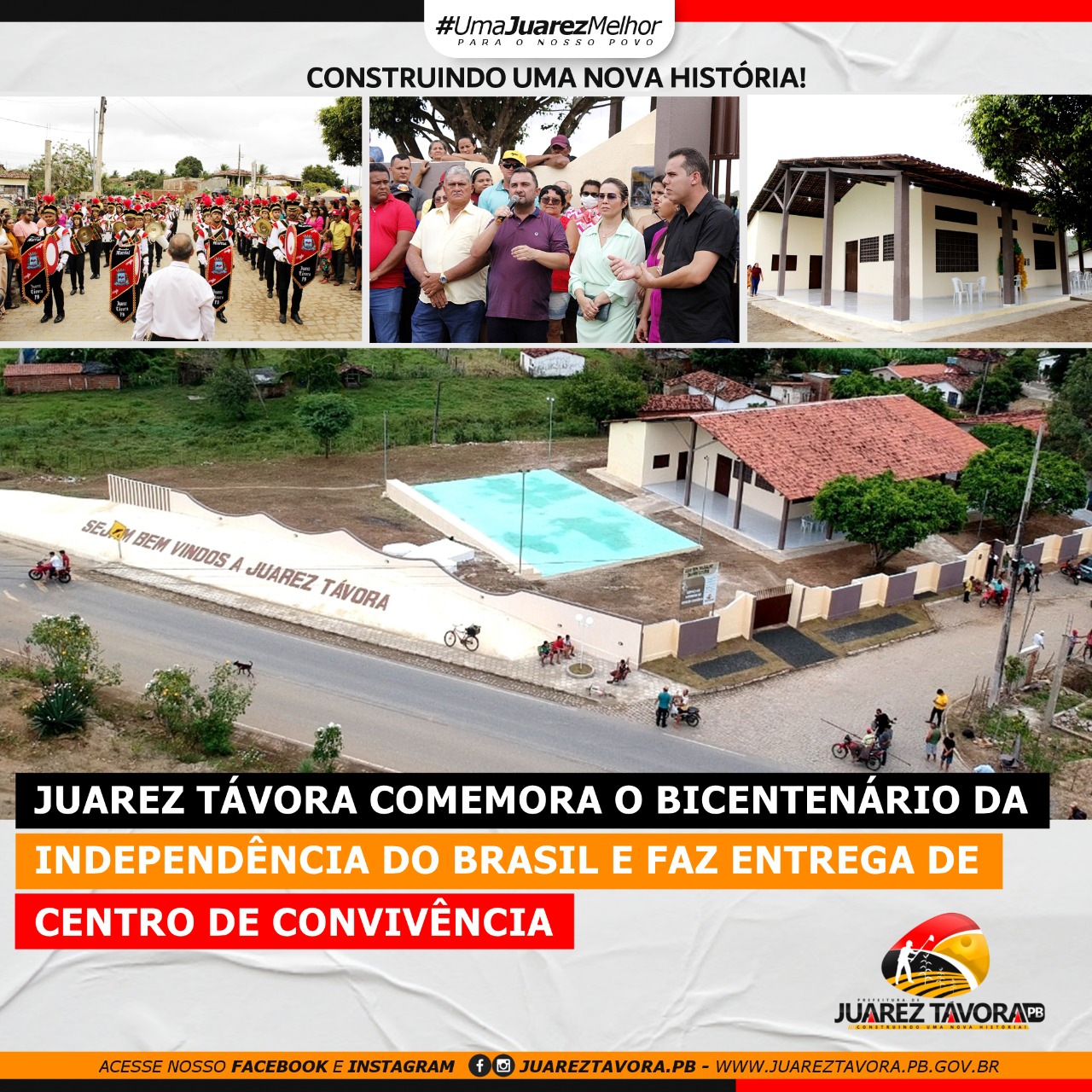 Juarez Távora comemora o Bicentenário da Independência do Brasil e faz entrega de Centro de Convivência